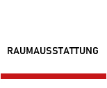 Raumausstattung